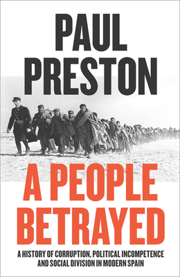 People Betrayed History 20th C Spain