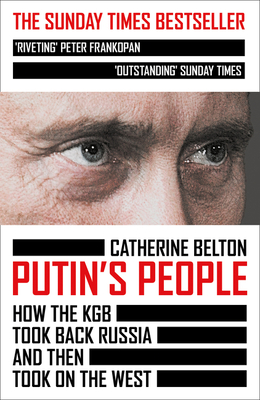 Putins People: A Times Book of the Year 2021