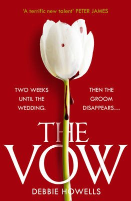 The Vow: The latest gripping domestic thriller from the Richard & Judy bestselling author guaranteed to keep you up all night!