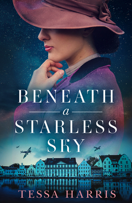 Beneath A Starless Sky: A Novel Of WWII