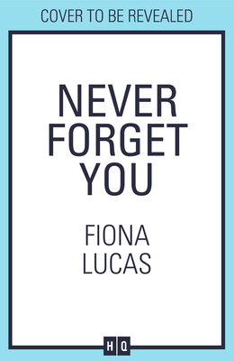 Never Forget You