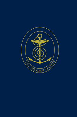 The Pollen Papers: The Privately Circulated Printed Works of Arthur Hungerford Pollen, 1901-1916 (Navy Records Society Publications)