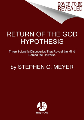 Return Of The God Hypothesis