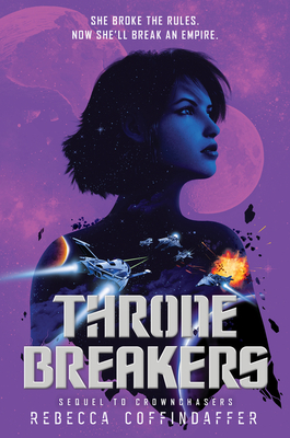 Thronebreakers (Crownchasers, 2)