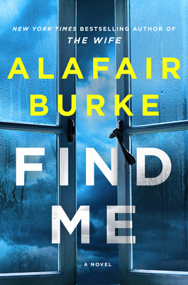 Find Me: A Novel (Ellie Hatcher, 6)