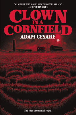 Clown in a Cornfield: A Great Fall and Halloween Read for Teens