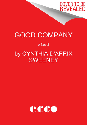 Good Company: A Novel