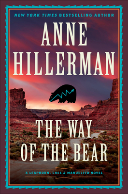 Way Of The Bear - A Leaphorn, Chee & Manuelito Novel
