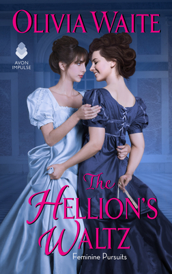 Hellion's Waltz: Feminine Pursuits