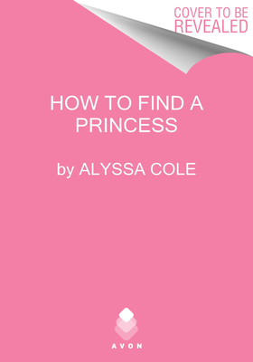 How to Find a Princess