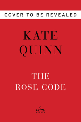 The Rose Code: A Novel