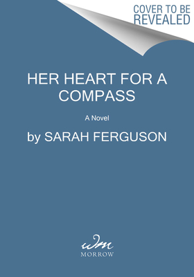 Her Heart for a Compass: A Novel