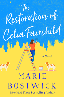 The Restoration of Celia Fairchild: A Novel