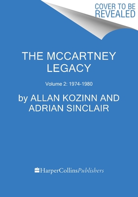 McCartney Legacy: Volume 2: 1974 - 80