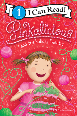 Pinkalicious and the Holiday Sweater (I Can Read Level 1)