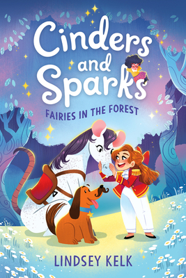 Image for Cinders and Sparks #2: Fairies in the Forest Cinders and Sparks #2: Fairies in the Forest