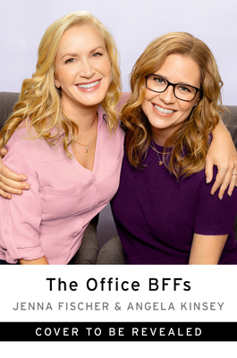 OFFICE BFFS, THE : TALES OF THE OFFICE FROM TWO BEST FRIENDS WHO WERE THERE