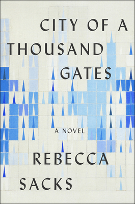 Image for City of a Thousand Gates: A Novel City of a Thousand Gates: A Novel