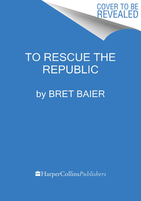 Image for To Rescue the Republic: Ulysses S. Grant, the Fragile Union, and the Crisis of 1876