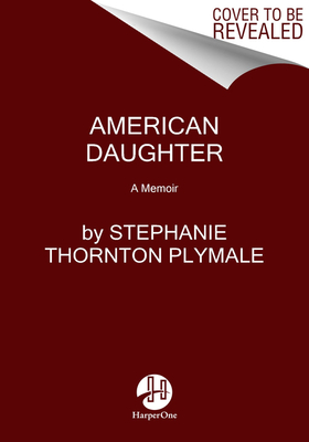 Image for American Daughter: A Memoir American Daughter: A Memoir