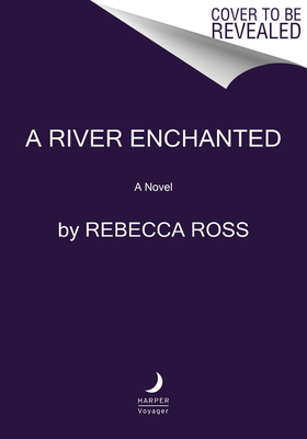 A River Enchanted: A Novel (Elements of Cadence, 1)