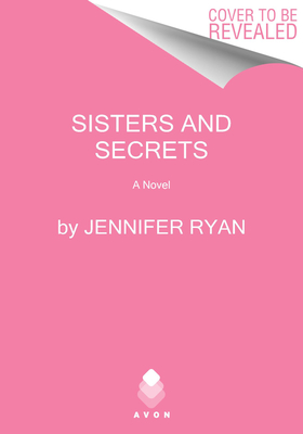 Sisters and Secrets: A Gripping Contemporary Family Drama of Sibling Conflict, Trust, and Redemption