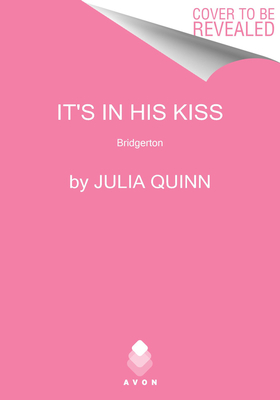 Image for It's in His Kiss: Bridgerton (Bridgertons, 7)