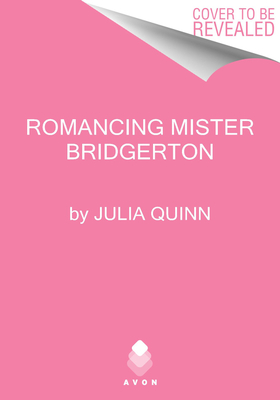 Romancing Mister Bridgerton: Penelope & Colin's Story, the Inspiration for Bridgerton Season Three