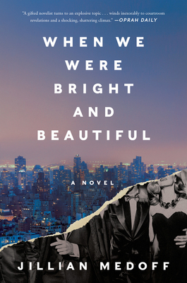 When We Were Bright And Beautiful