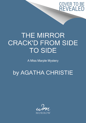 The Mirror Crack'd from Side to Side: A Miss Marple Mystery
