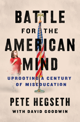 Image for Battle for the American Mind: Uprooting a Century of Miseducation
