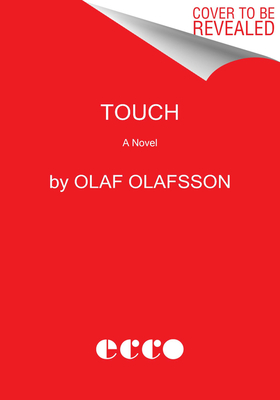 Touch: A Novel
