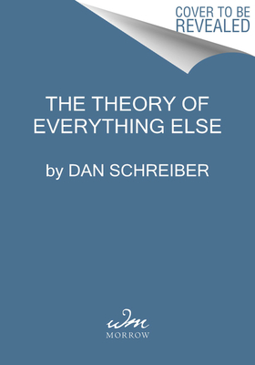 Theory of Everything Else: A Voyage Into the World of the Weird