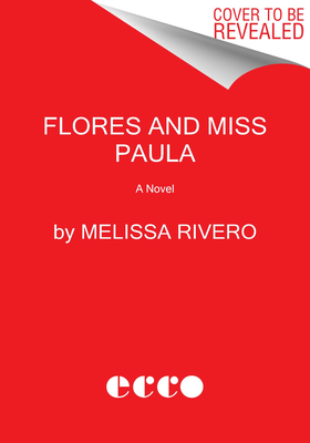 Flores and Miss Paula