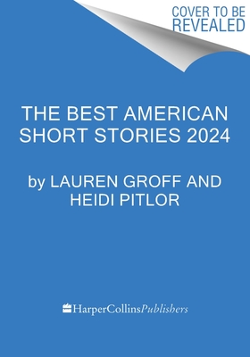 Best American Short Stories 2024