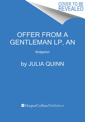 Image for Offer From a Gentleman LP, An: Bridgerton (Bridgertons, 3)