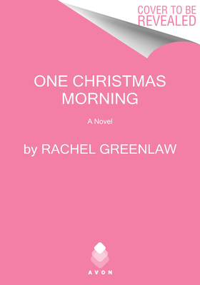 One Christmas Morning: A Novel