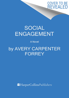 Social Engagement: A Novel