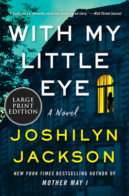 With My Little Eye: A Novel
