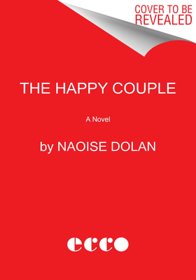 The Happy Couple: A Novel