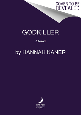 Godkiller: A Novel (Godkiller, 1)