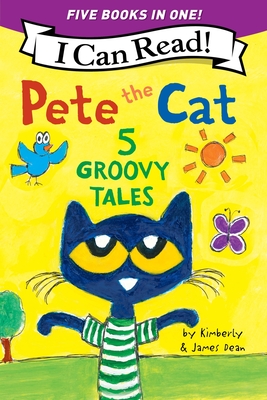 Pete the Cat: 5 Groovy Tales: Five I Can Read Stories of Friendship and Adventure for Kids (Ages 4-8) (I Can Read Level 1)