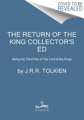 The Return of the King Collector's Edition: Being the Third Part of The Lord of the Rings (The Lord of the Rings, 3)
