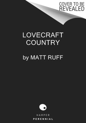 Lovecraft Country: A Novel (Harper Perennial Olive Editions)
