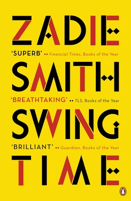 SWING TIME: LONGLISTED FOR THE MAN BOOKER PRIZE 2017
