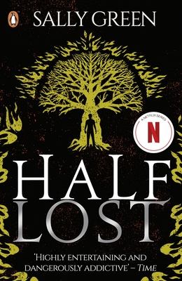 Half Lost: Sally Green (Half Bad, 3) [Paperback] Green, Sally