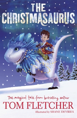 Image for The Christmasaurus The Christmasaurus