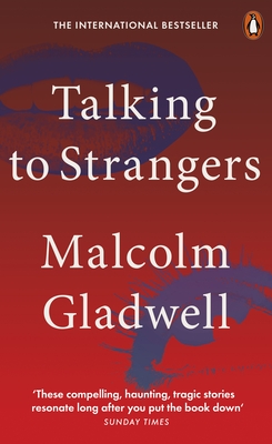 Image for Talking to Strangers: What We Should Know about the People We Dont Know Talking to Strangers: What We Should Know about the People We Dont Know