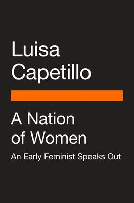 Nation of Women: An Early Feminist Speaks Out