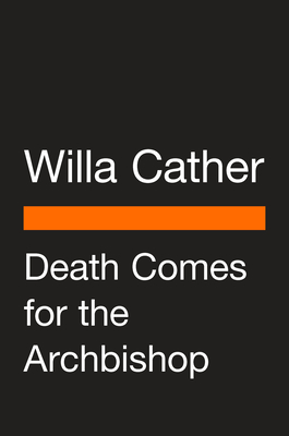 Death Comes for the Archbishop